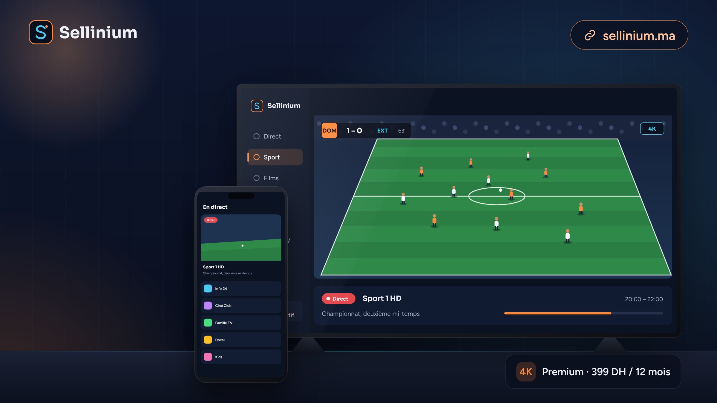 Application Sellinium sur téléviseur et téléphone : programme en direct en 4K, formule Premium à 399 DH par an